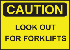 Caution Look Out For Forklifts Clip Art